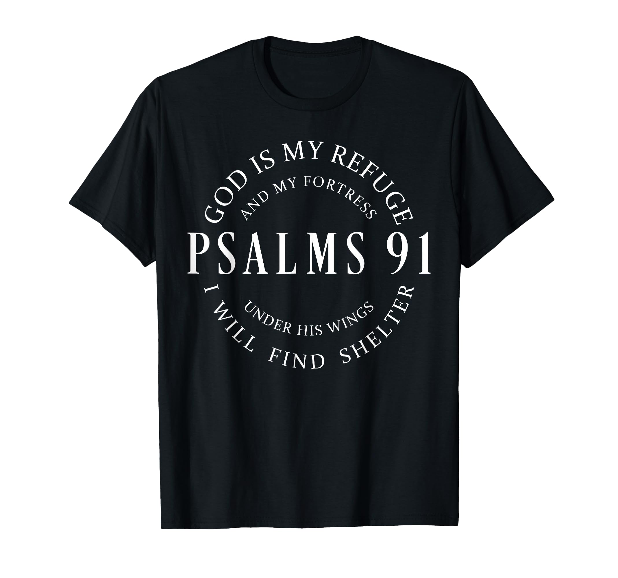 Christian Psalms 91 Blessed Scripture T-Shirt for Faith Inspiration