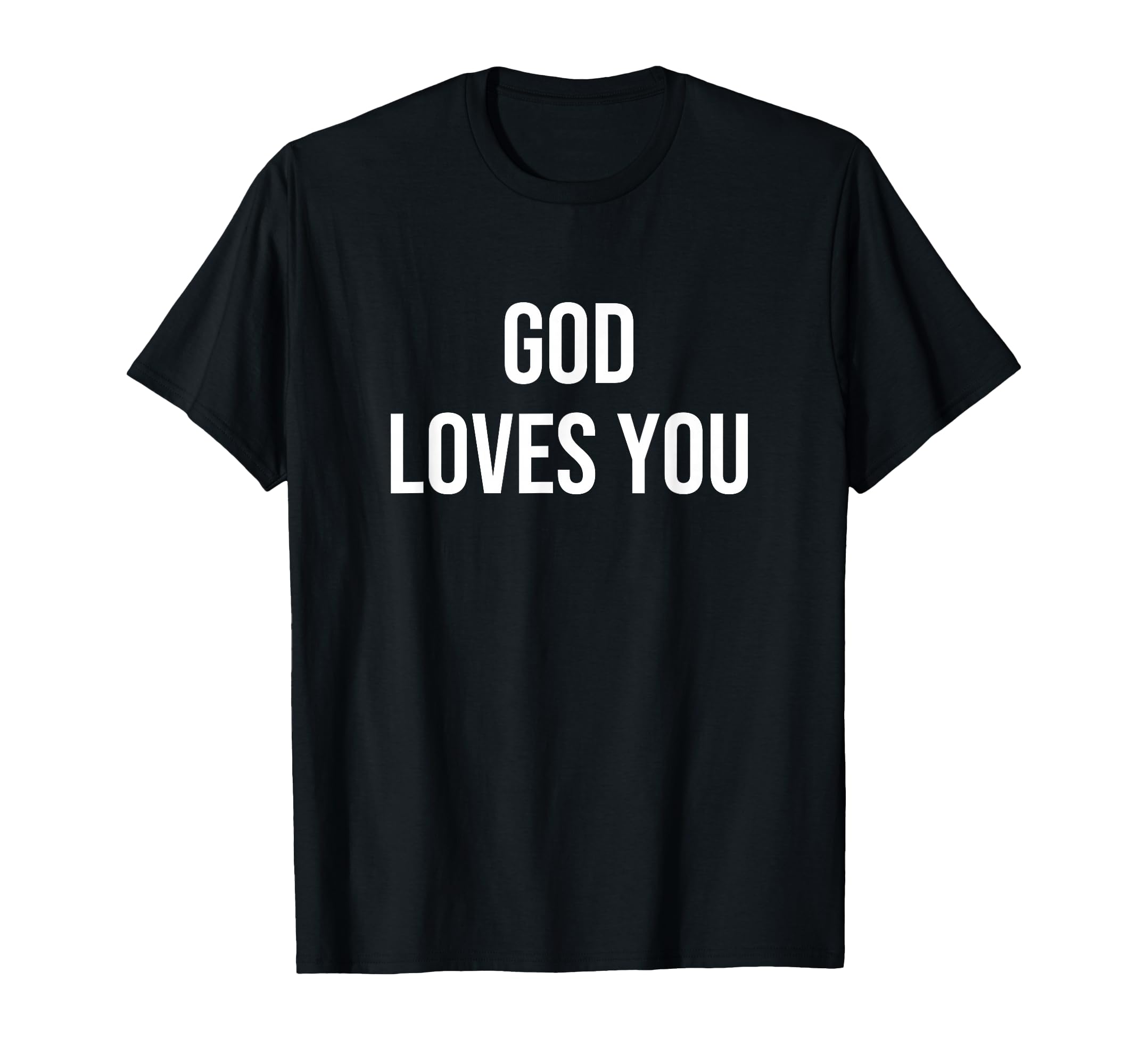 Bold Black God Loves You T-Shirt for Inspirational Everyday Wear