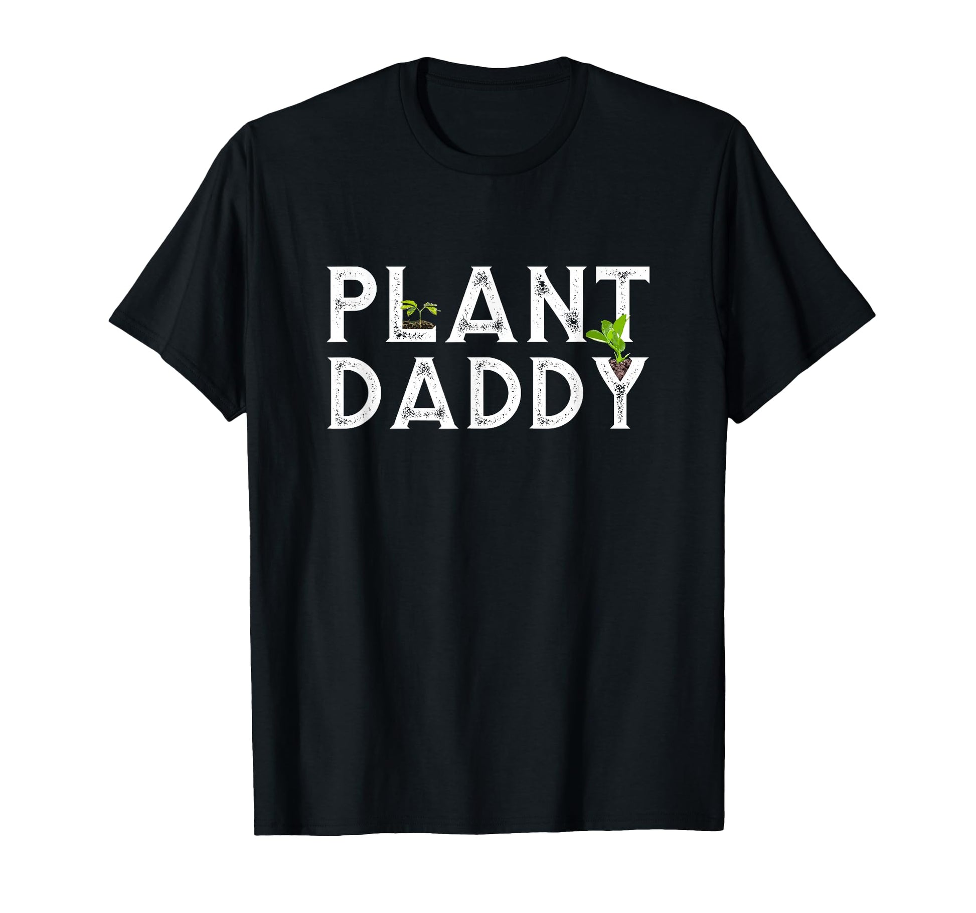 Humorous Plant Daddy Gardener T-Shirt for Landscaping & Mowing Fans