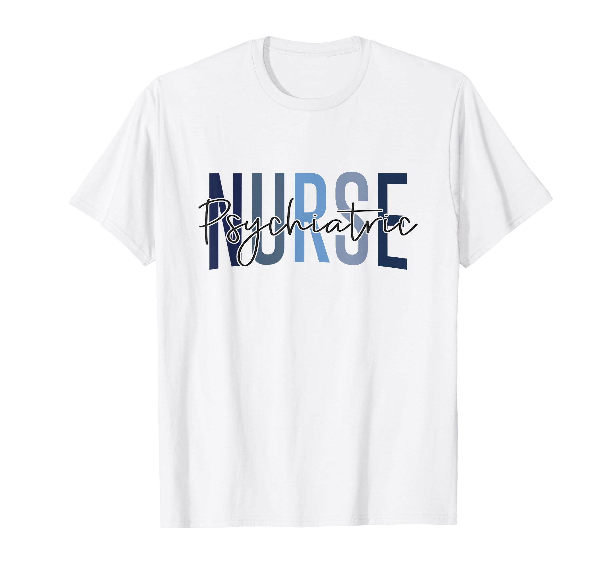 Funny Psychiatric Nurse Graphic T-Shirt for Mental Health Awareness and Support