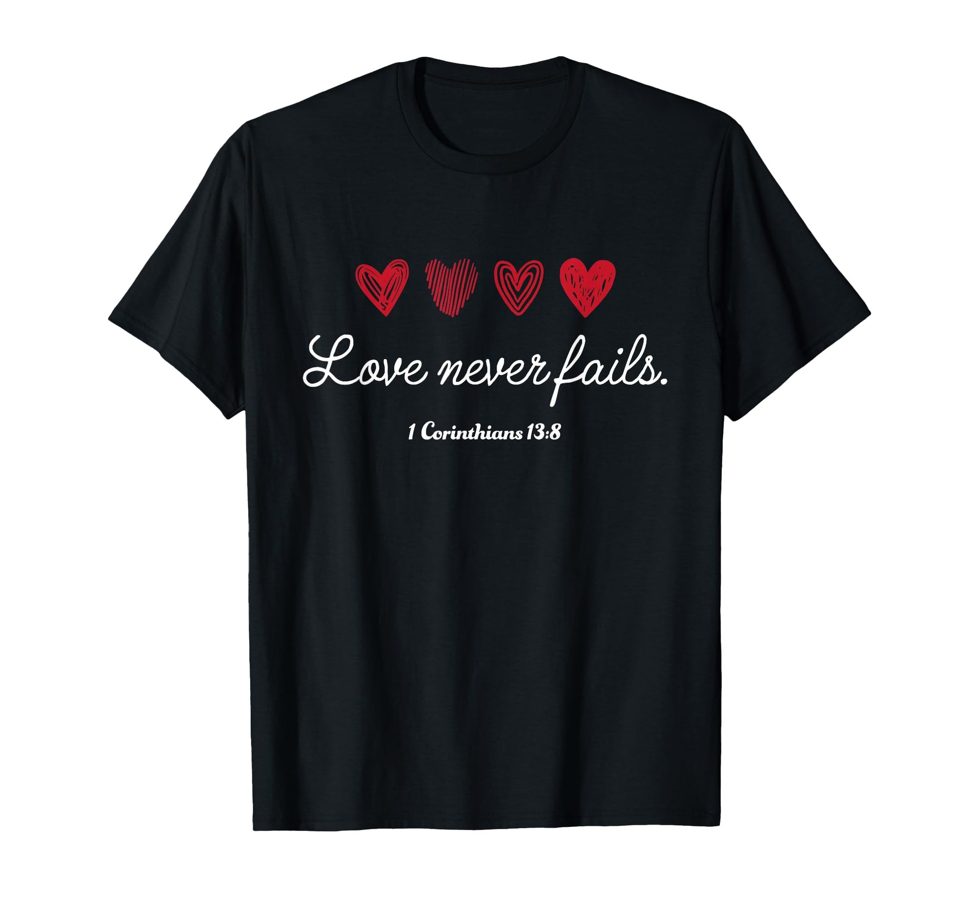 Inspirational Love Never Fails Hearts Design T-Shirt for Christian Women