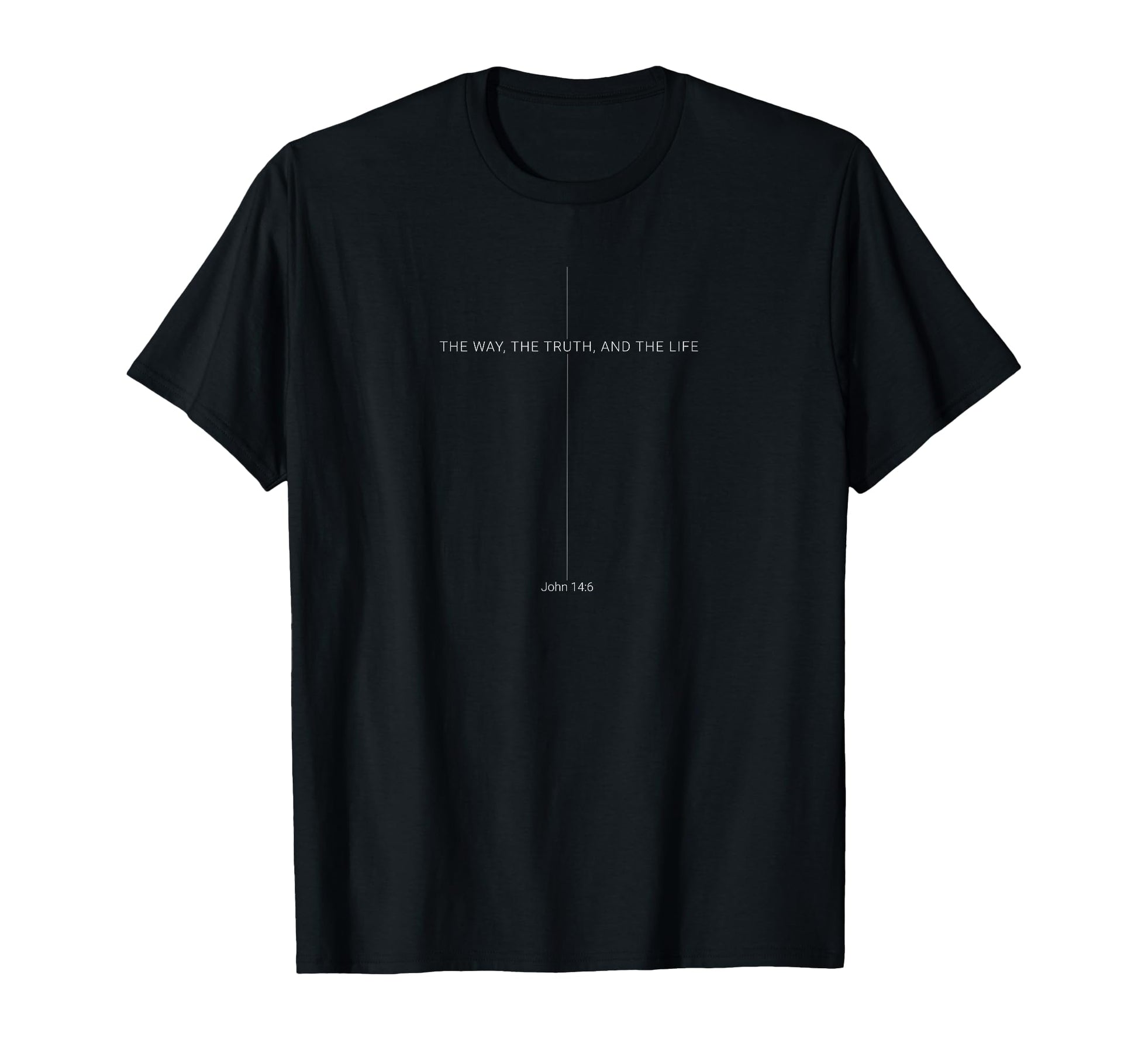 Minimalist Inspirational John 14:6 Cross T-Shirt Jesus The Way Faith Statement