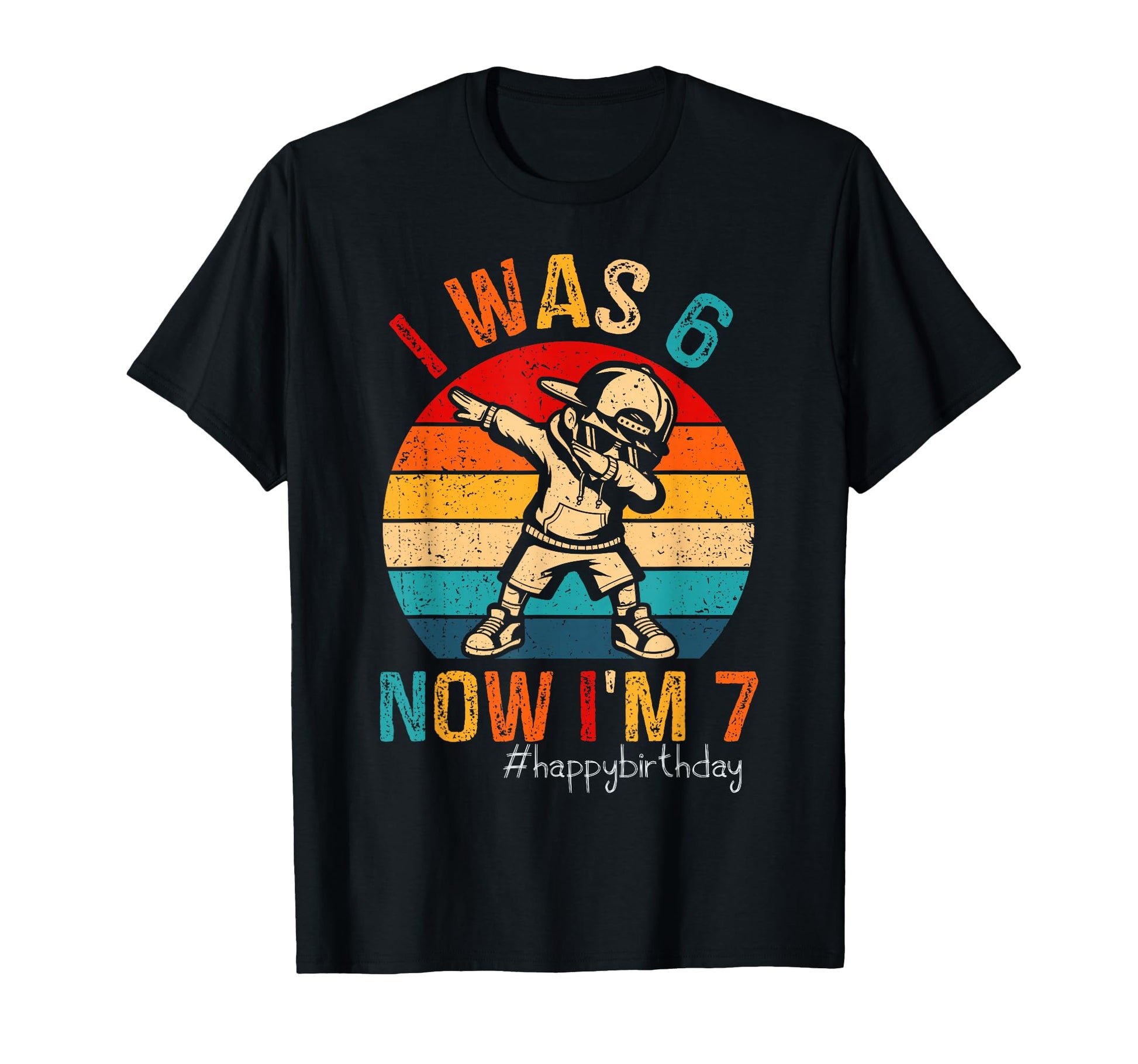 "I Was 6 Now I'm 7 Year Old 7th Birthday 67 Dabbing T-Shirt for Fun Celebrations"