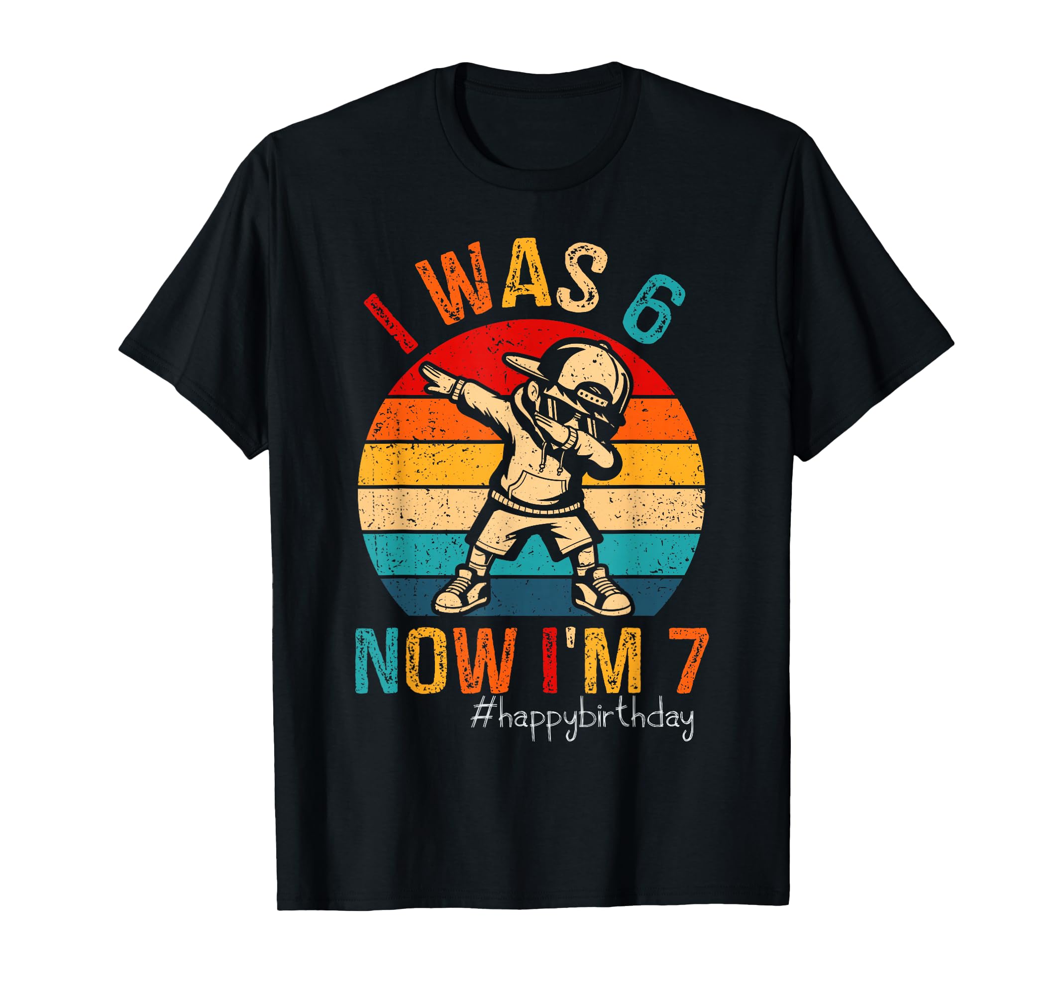 "I Was 6 Now I'm 7 Year Old 7th Birthday 67 Dabbing T-Shirt for Fun Celebrations"