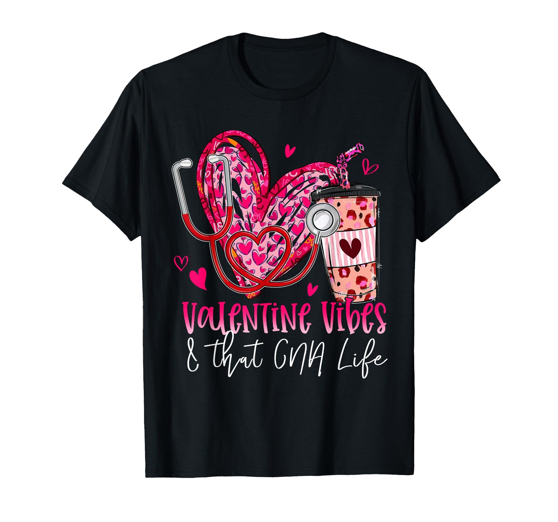 Valentine CNA Life Stethoscope Heart T-Shirt - Perfect Gift for Healthcare Heroes