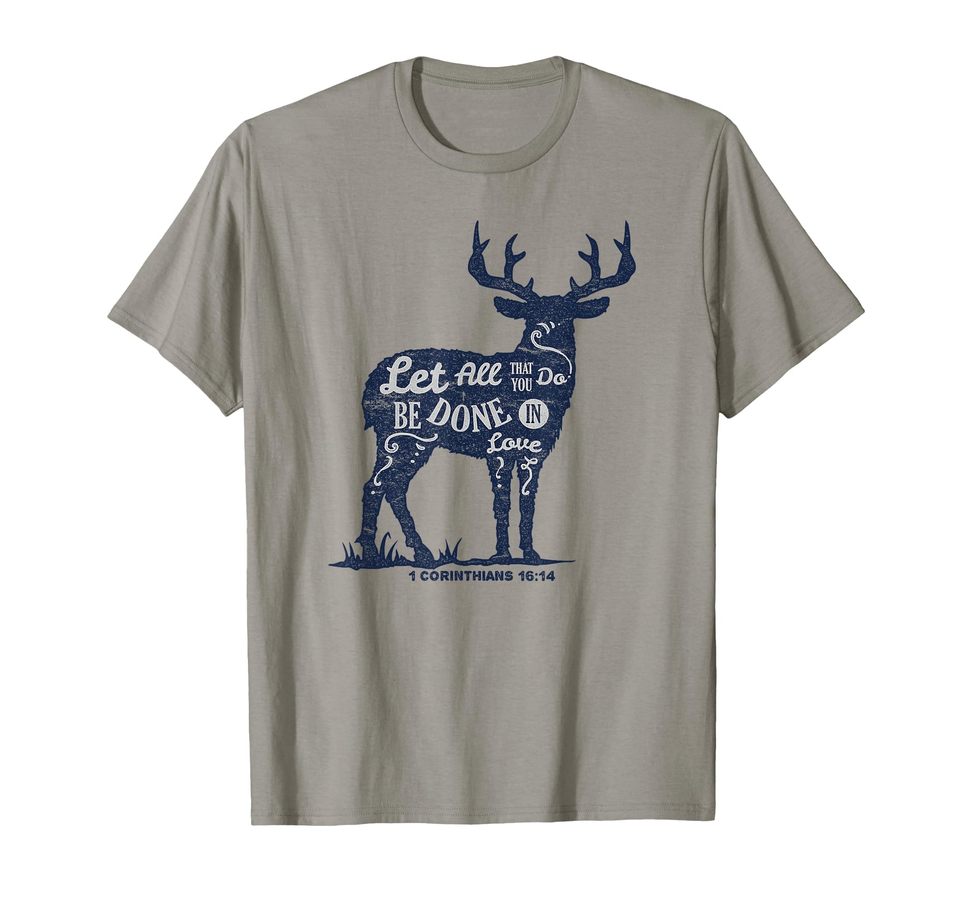 Inspirational Deer Silhouette T-Shirt with 1 Corinthians 16:14 Bible Verse
