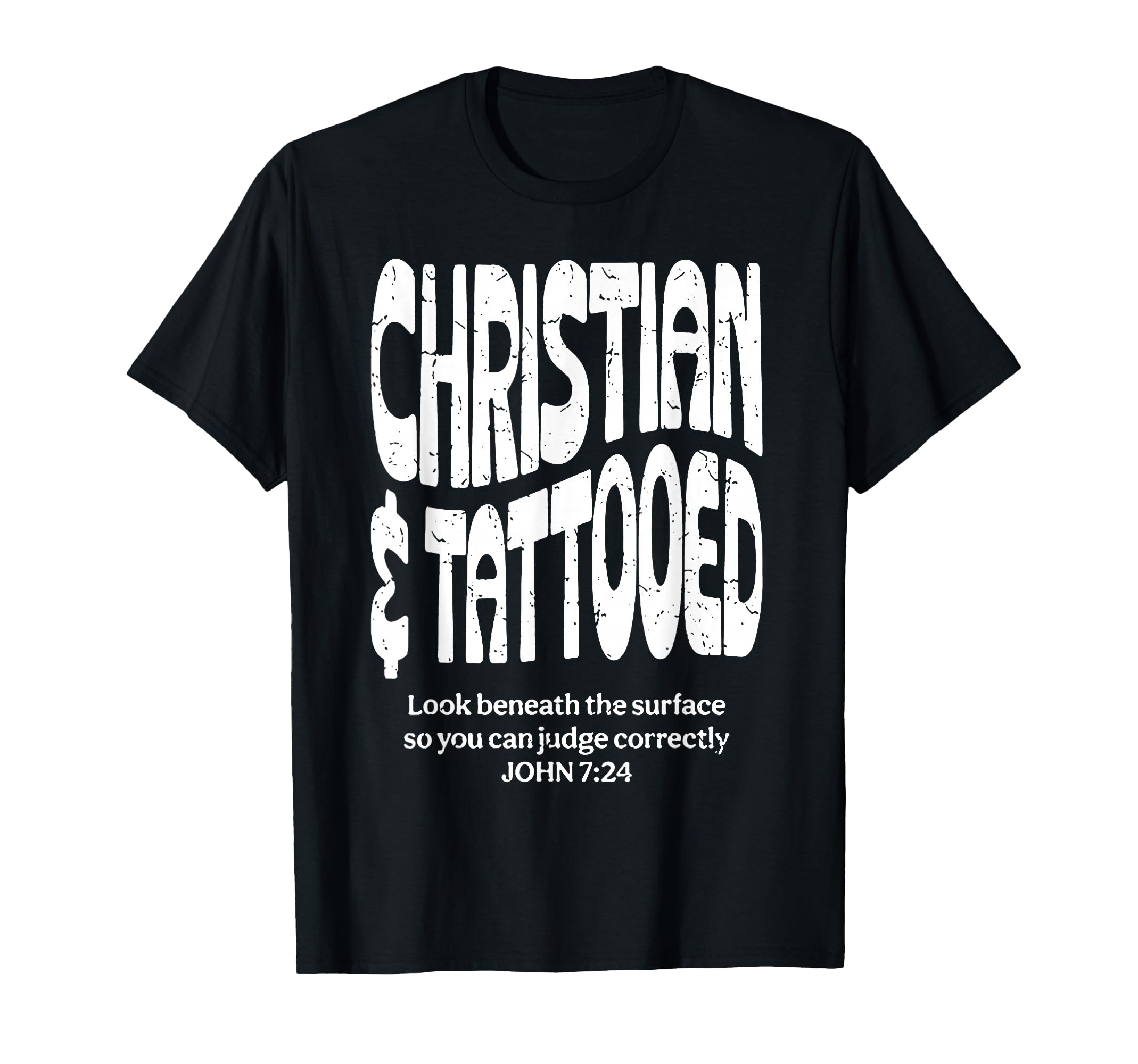 Stylish Christian Tattooed T-Shirt with Inspirational Message and Biblical Reference