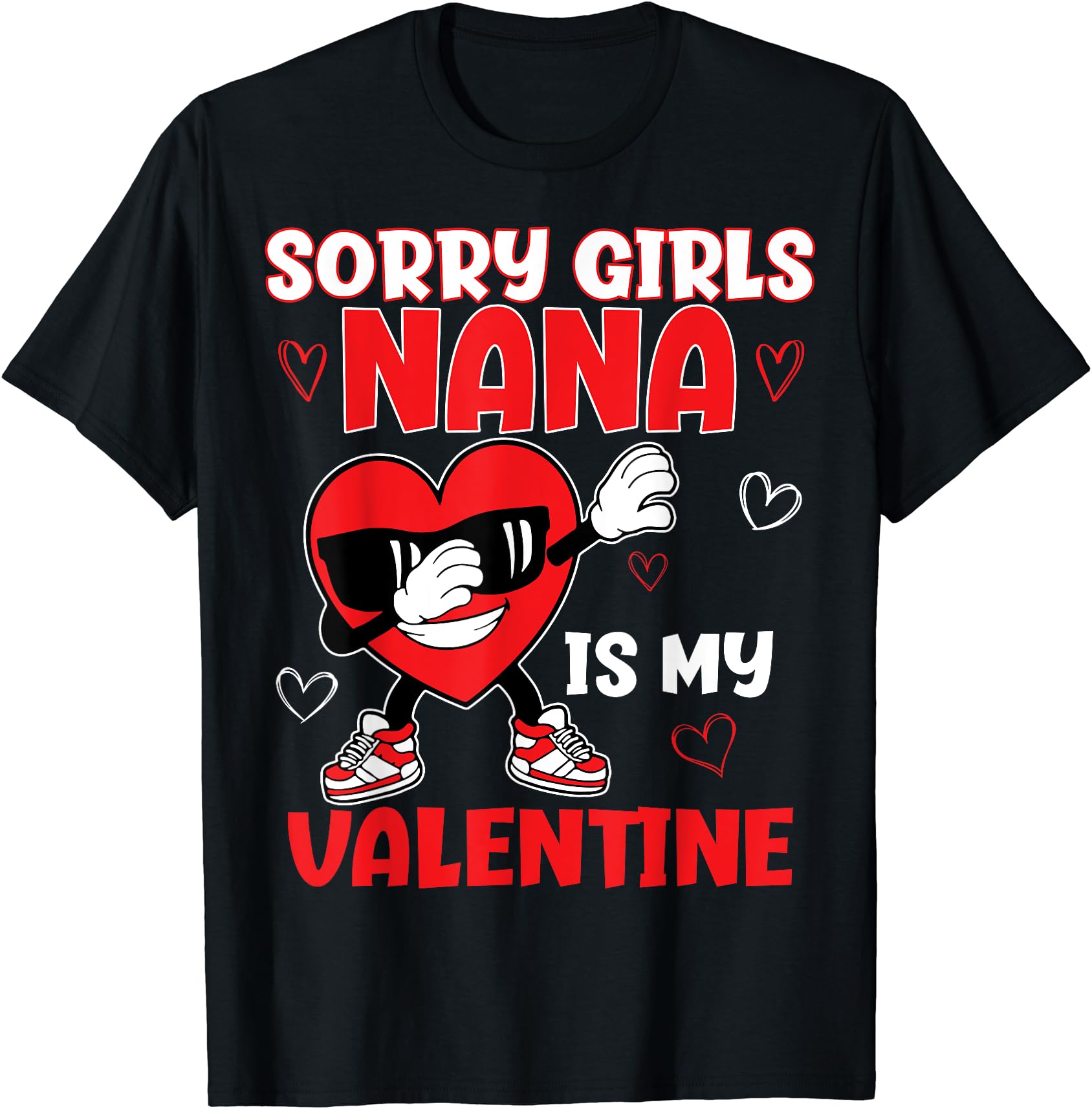 Playful Dabbing Heart 'My Nana Is My Valentine' T-Shirt Festive Holiday Style