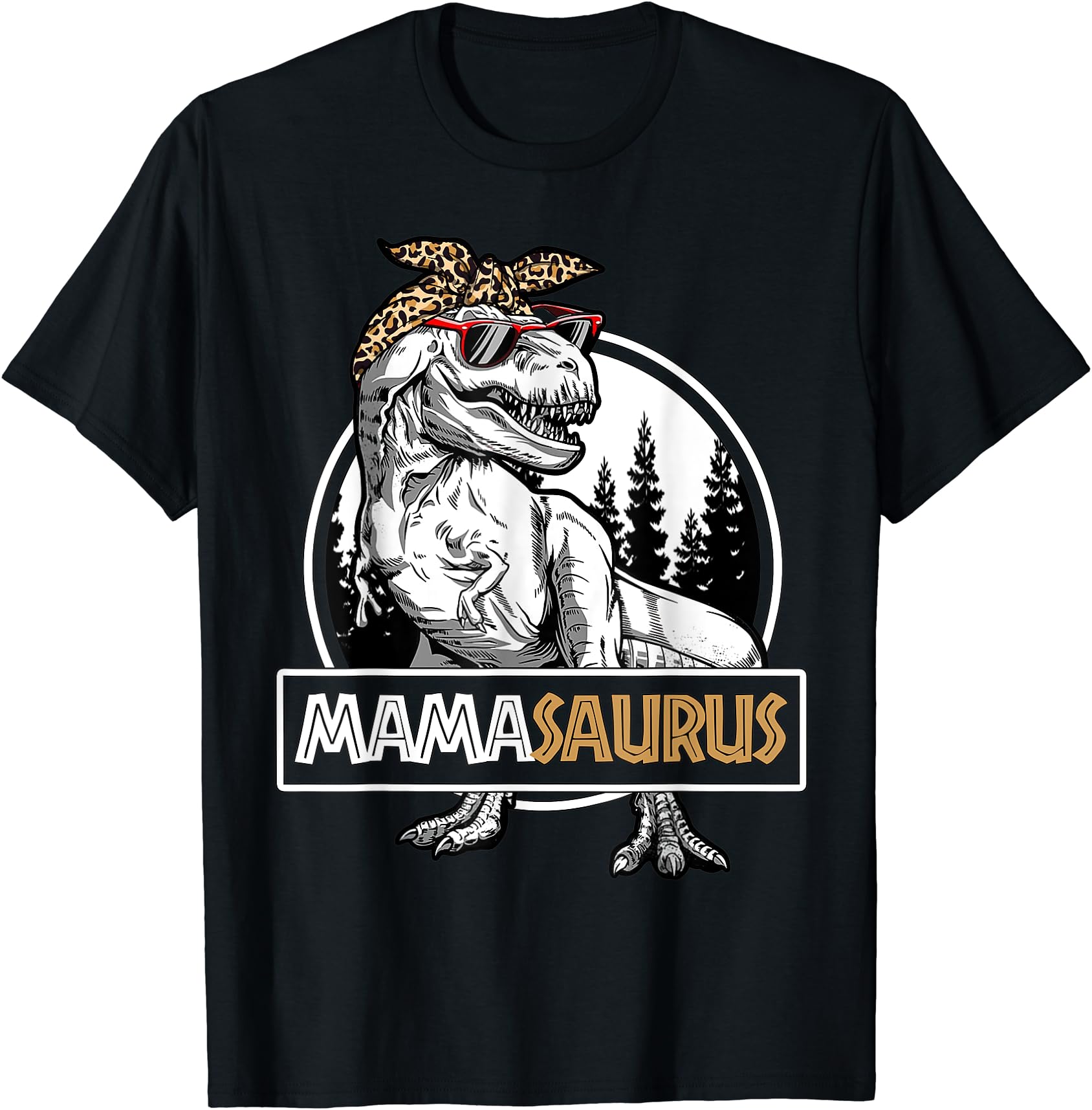 Humorous Mamasaurus Dinosaur Mama Saurus T-Shirt Family Matching Gift for Mom