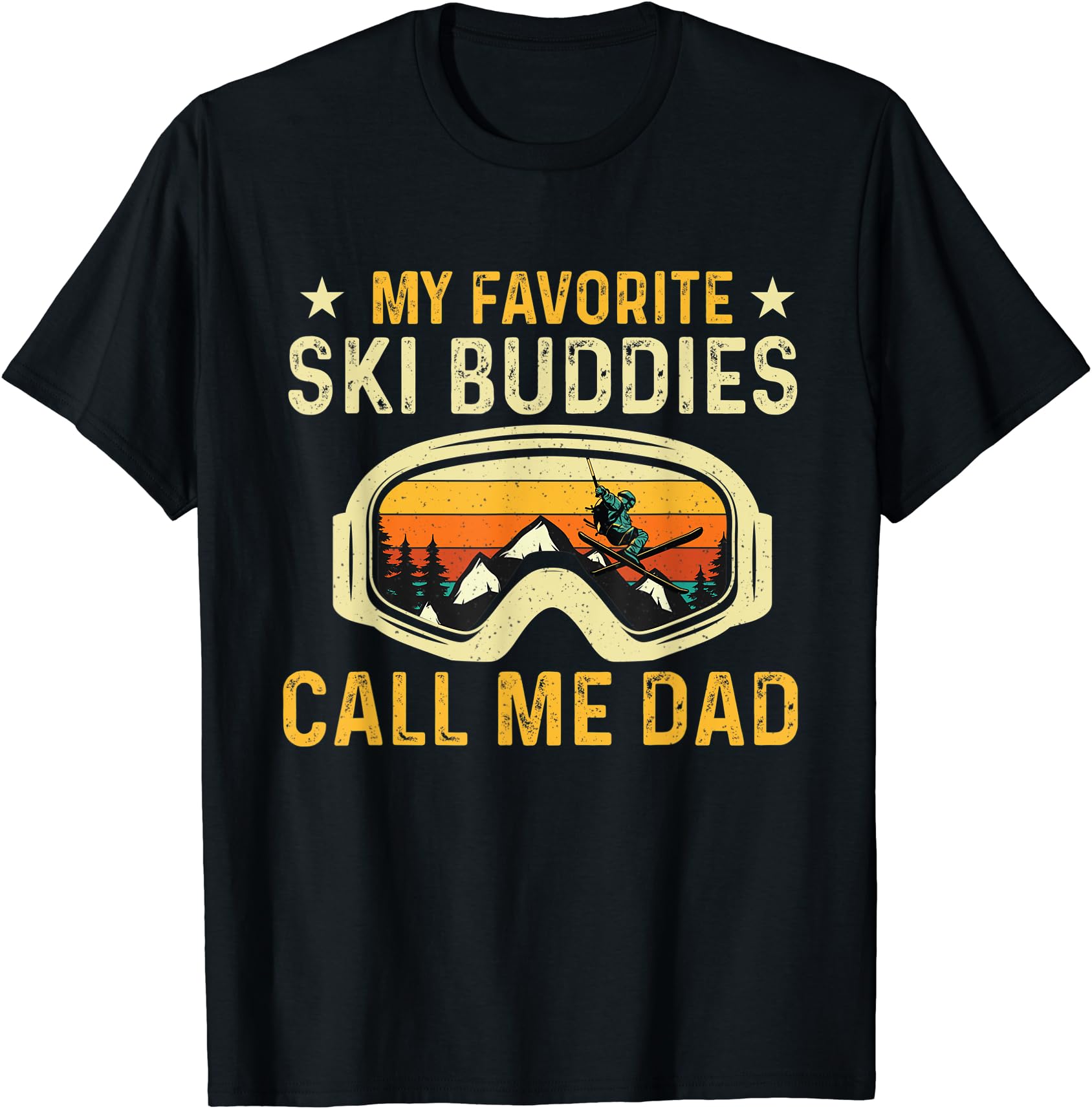 Fun Skiing Dad Goggles Mountain View T-Shirt Great Gift for Fathers Who Ski
