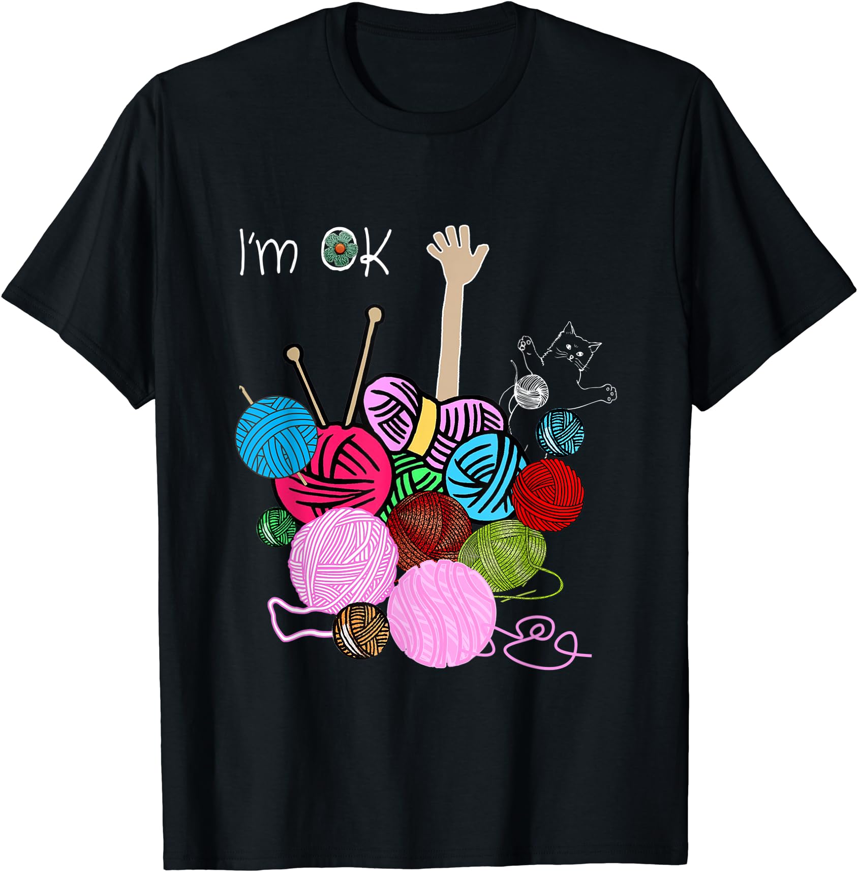 Funny "I'm OK" Crochet Knitting Yarn Cat Design T-Shirt for Crafters