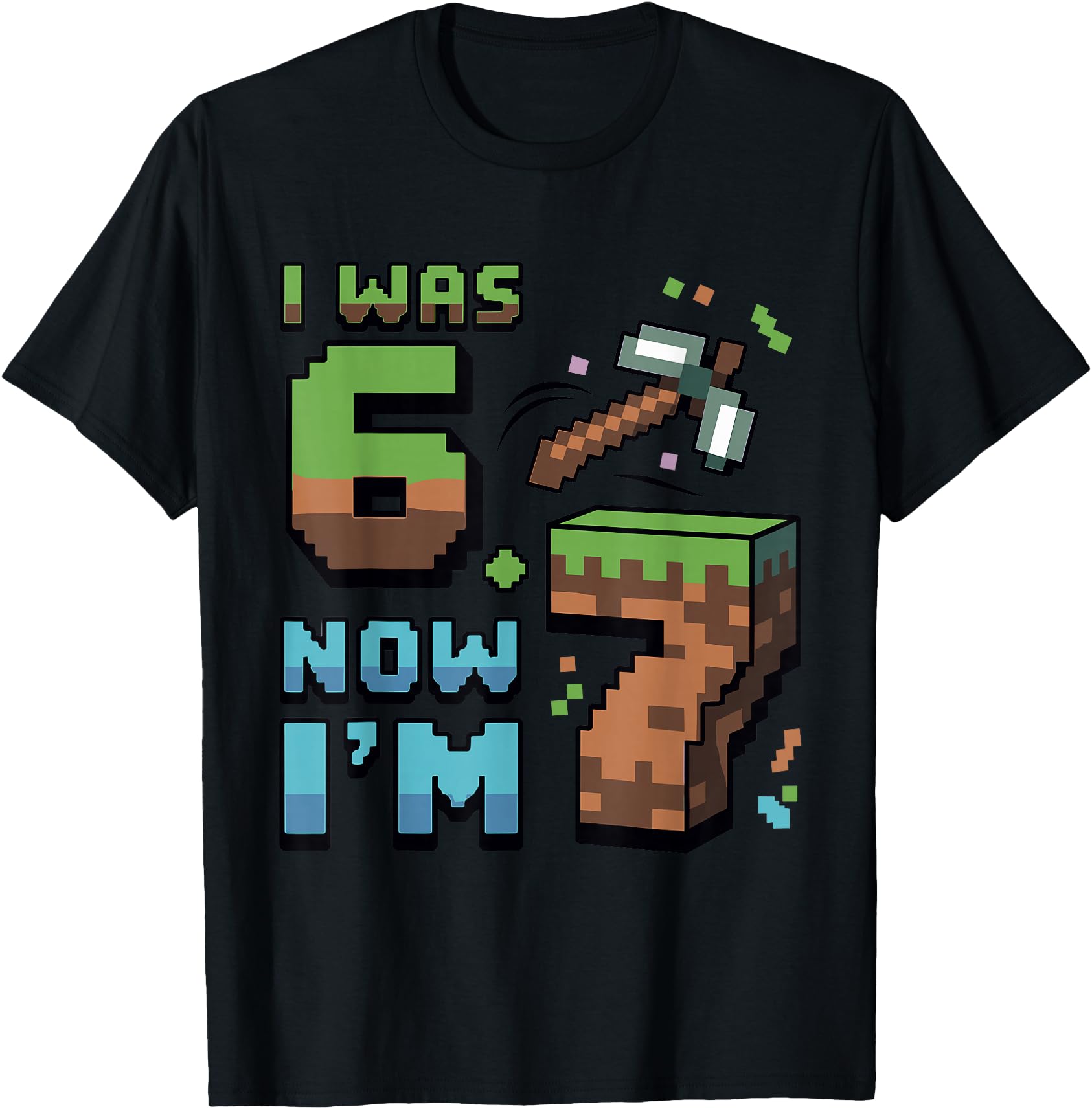 7th Birthday Pixel Gamer T-Shirt - I Was 6 Now I'm 7 Level Up Gaming Block & Pickaxe Design